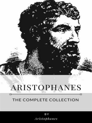 cover image of Aristophanes &#8211; the Complete Collection